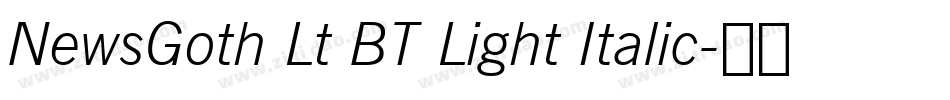NewsGoth Lt BT Light Italic字体转换